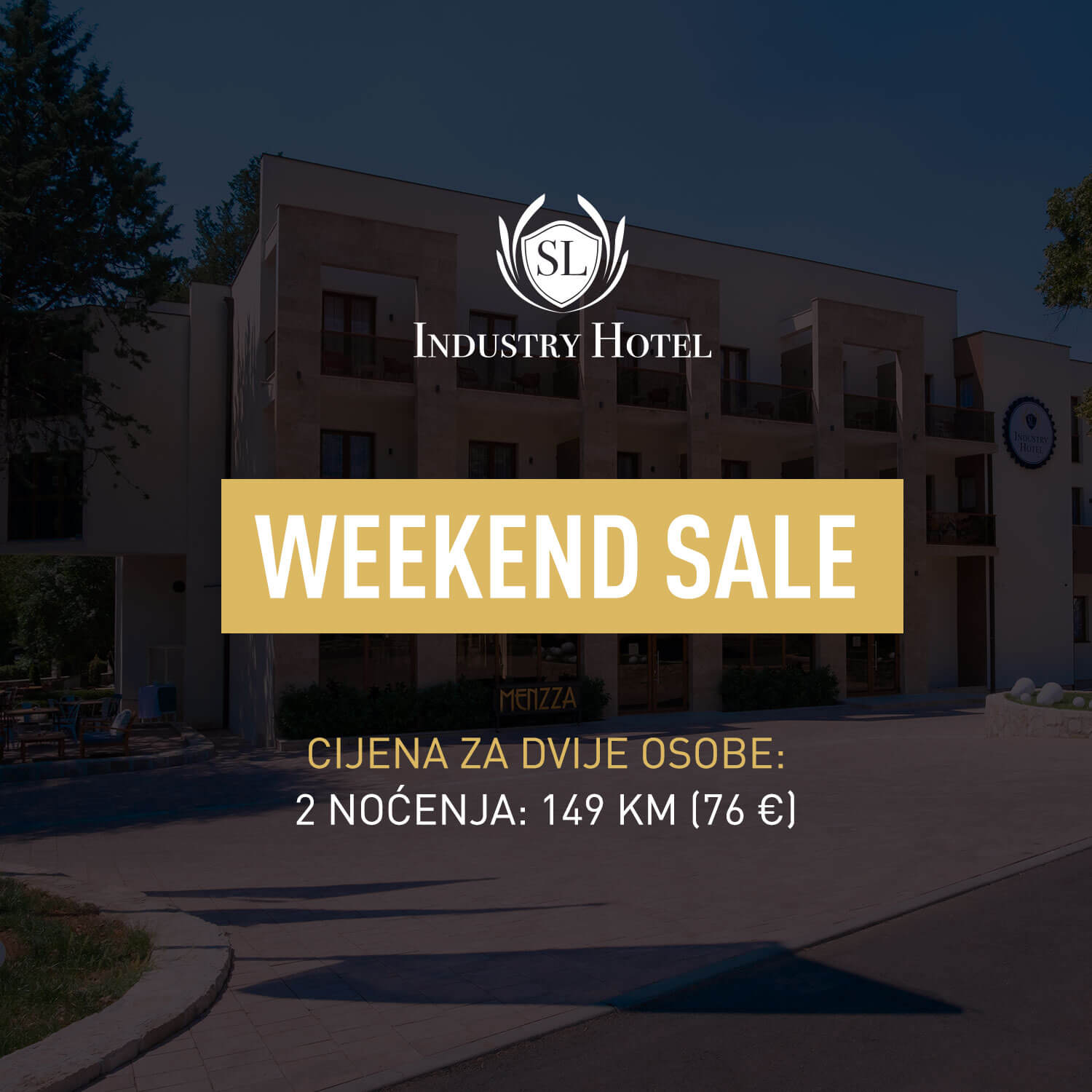 Hotel Industry - Weekend sale