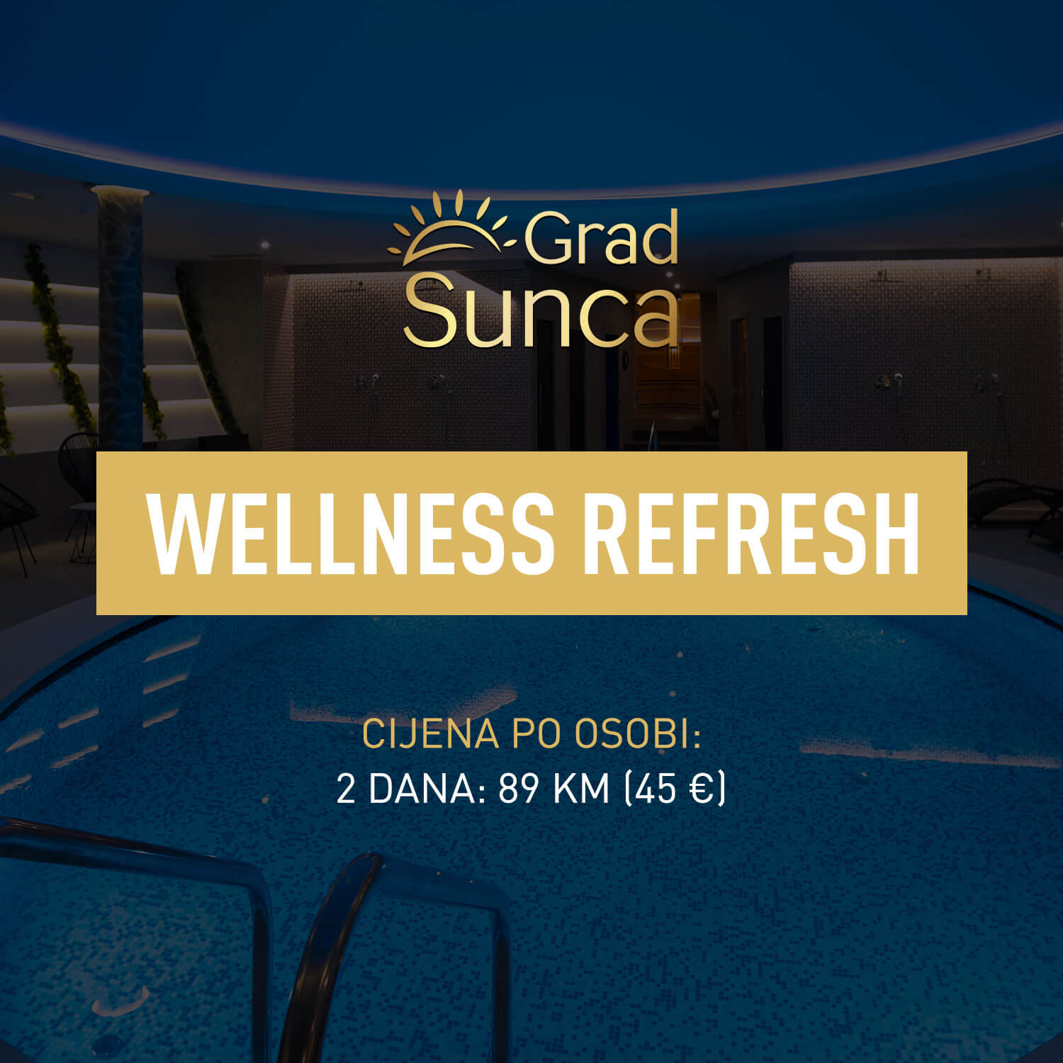 Grad sunca - Wellness refresh